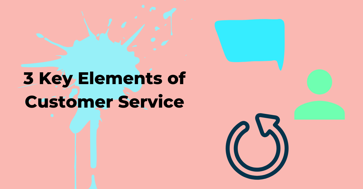 3-key-elements-of-customer-service